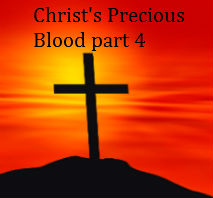 Christ's Precious Blood part 4 | Cheryl Cope